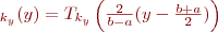 
\bar{T}_{k_y}(y) = T_{k_y}\left(\frac{2}{b-a}(y - \frac{b+a}{2})\right)