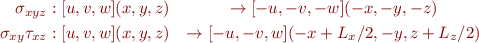 \begin{eqnarray*}
  \sigma_{xyz} : [u,v,w] (x,y,z) &\rightarrow [-u,-v,-w] (-x,-y,-z) \\
  \sigma_{xy} \tau_{xz} : [u,v,w] (x,y,z) &\rightarrow [-u,-v,w] (-x+L_x/2,-y,z+L_z/2)
\end{eqnarray*}